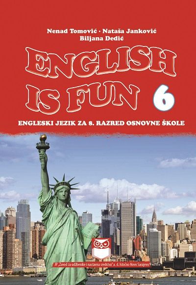 ENGLISH IS FUN 6 - Engleski jezik za 8. razred osnovne škole