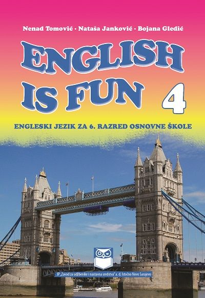 ENGLISH IS FUN 4 – Енглески језик за 6. разред основне школе