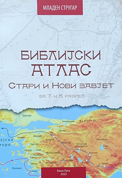 Biblijski atlas Stari i Novi zavjet za 7. i 8. razred osnovne škole