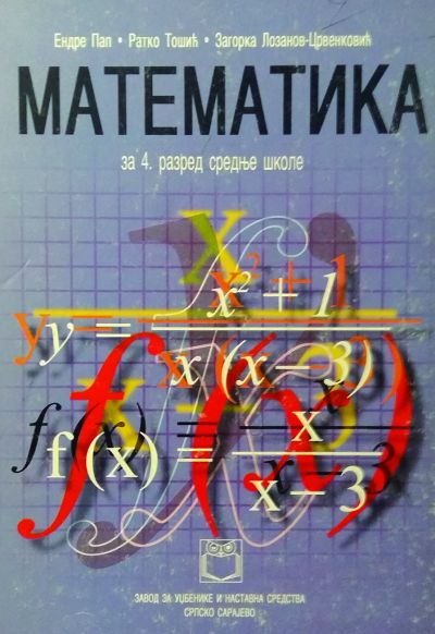 Matematika sa zbirkom zadataka za 4. razred srednje škole