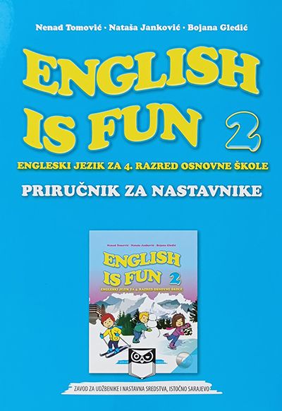 Приручник за наставнике – ENGLISH IS FUN 2 – Енглески језик за 4. разред основне школе