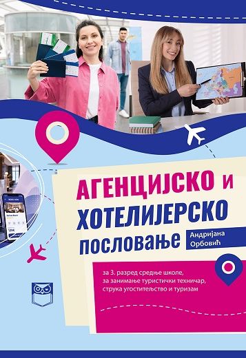Агенцијско и хотелијерско пословање за 3. разред средње школе, за занимање туристички техничар
