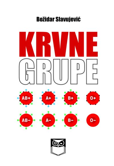 Krvne grupe  - Božidar Slavujević