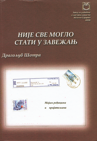 Драгољуб Шотра - Није све могло стати у завежањ