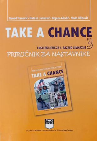 Priručnik za engleski jezik za 3. razred gimnazije TAKE A CHANCE